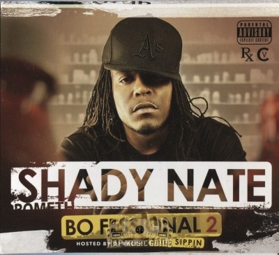 Shady Nate - Bo Fessional 2 Still Sippin