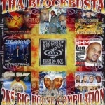 Tha Blockbusta - 2K5 Big House Compilation