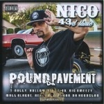 Nico - Pound Da Pavement