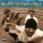 WC And The Maad Circle - West Up!