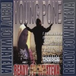 Young Pone - Ready Fo Whateva