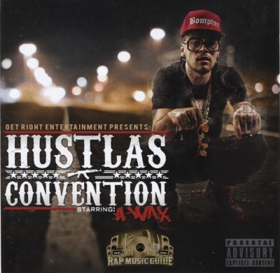 A-Wax - Hustlas Convention