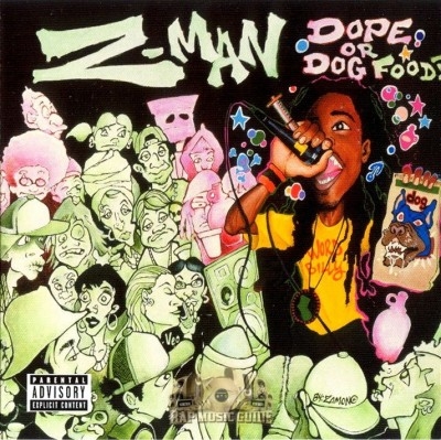 Z-Man - Dope Or Dog Food