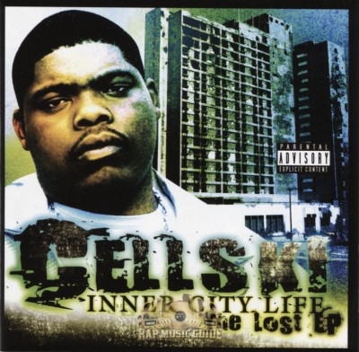 Cellski - Inner City Life: The Lost EP