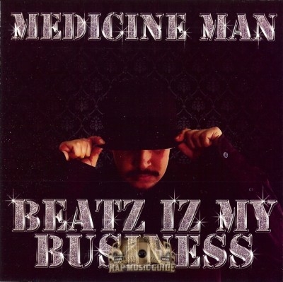 Medicine Man - Beatz Iz My Business