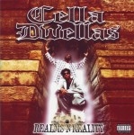 Cella Dwellas - Realms 'N Reality