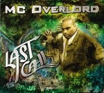 MC Overlord - Last Call