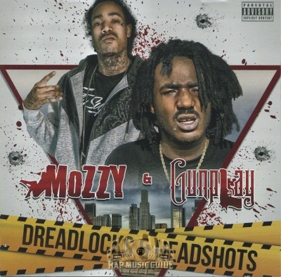 Mozzy & Gunplay - Dreadlocks & Headshots