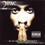 2Pac - R U Still Down? [Remember Me]