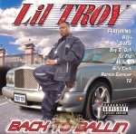 Lil Troy - Back To Ballin