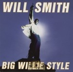 Will Smith - Big Willie Style