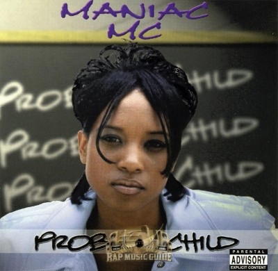 Maniac MC - Problem Child