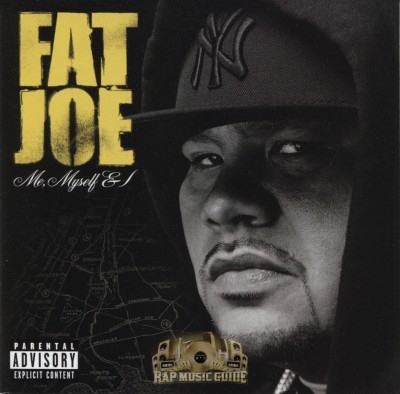 Fat Joe - Me, Myself & I