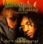 Marv Mitch & LeMay - Livin In Tha Strange