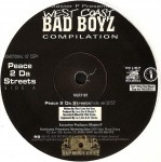 West Coast Bad Boyz - Peace 2 Da Streets