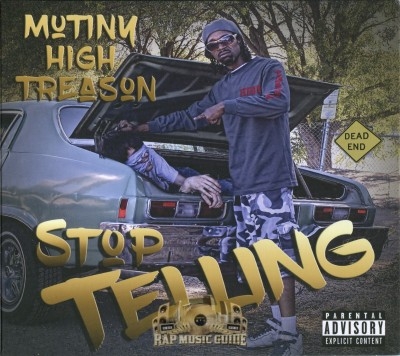 Mutiny High Treason - Stop Telling