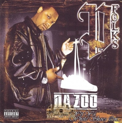 P-Folks - Da' Zoo: Slippin' Wit Ya White Shoes On