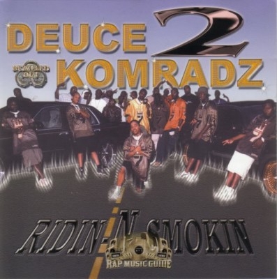 Deuce Komradz - Ridin-N-Smokin