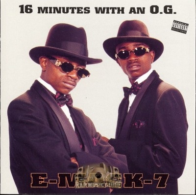 E-Mack-7 - 16 Minutes With An O.G.