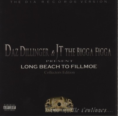 Daz Dillinger & JT The Bigga Figga - Long Beach 2 Fillmoe (Collectors Edition)