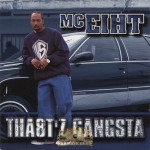 MC Eiht - Tha8t'z Gangsta