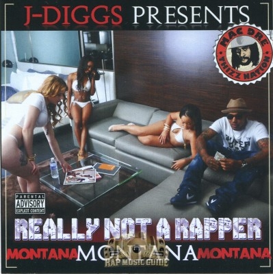 Montana Montana Montana - Really Not A Rapper