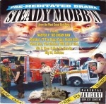 Steady Mobb'n - Pre-Meditated Drama