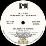 M.C. Pooh - Sex, Money & Murder