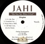 Jahi - Do You See What I Feel