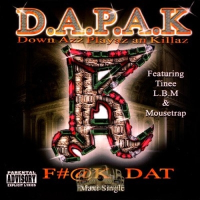 D.A.P.A.K. - F~@k Dat