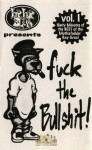 Hip Hop Slam Presents - Fuck the Bullshit Vol.1