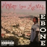 Ebone - Mayhem Bya Mestiso