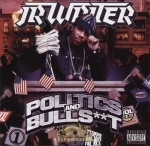 JR Writer - Politics And Bullshit