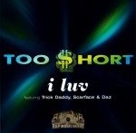 Too Short - I Luv