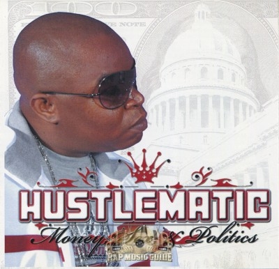 Hustlematic - Money, Sex, & Politics