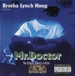 Mr. Doctor - Setripn' Bloccstyle