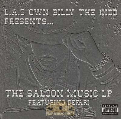 L.A.'s Own Billy The Kidd Featuring Defari - The Saloon Music LP