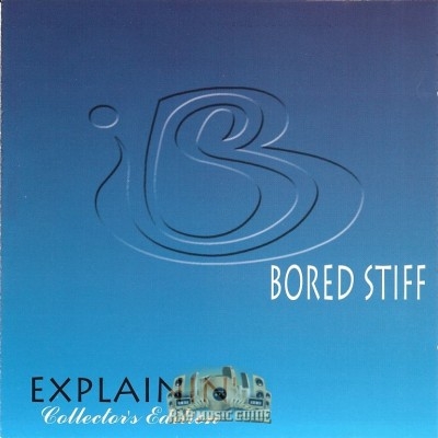 Bored Stiff - Explainin'