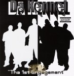 Da Kennel - Tha 1st Engagement