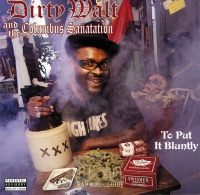 Dirty Walt And The Columbus Sanitation - To Put It Bluntly