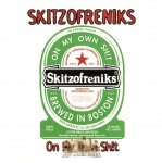 Skitzofreniks - On My Own Shit