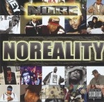 N.O.R.E. - Noreality