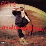 Eazy-E - It's On (Dr. Dre) 187um Killa