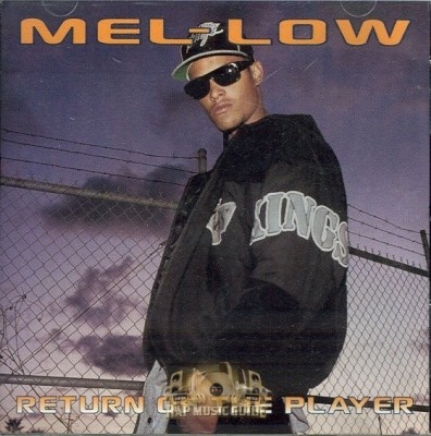 Mel-Low - Return Of The Playa