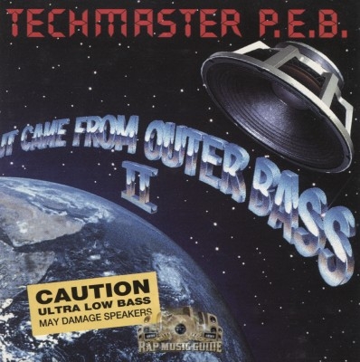 Techmaster P.E.B. - It Came From Outer Bass II