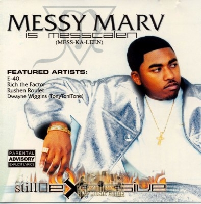 Messy Marv - Still Explosive