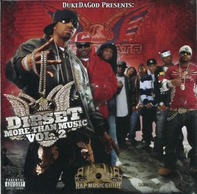 DukaDaGod Presents - Dipset: More Than Music, Vol. 2