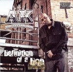 AK The Teflon Don - Definition Of A Don