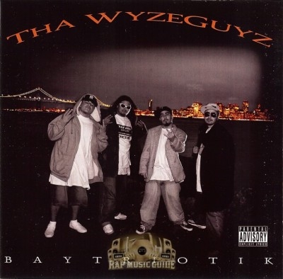 Tha Wyzeguyz - Baytriotik