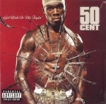 50 Cent - Get Rich Or Die Tryin'